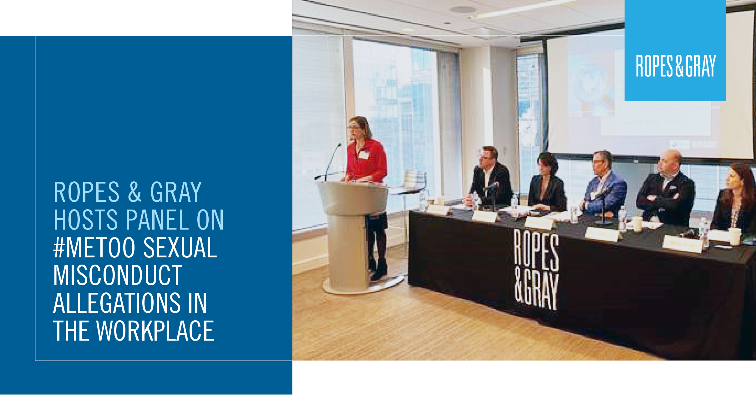 Ropes & Gray Partners With Edelman in Chicago to Discuss MeToo Sexual