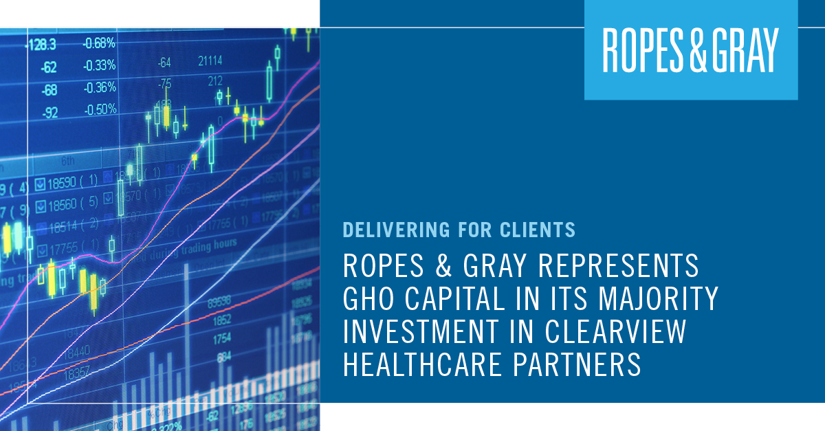 Ropes & Gray Represents GHO Capital in its Majority Investment in