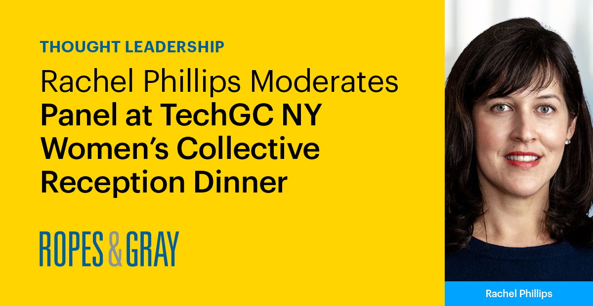 Rachel Phillips Moderates Panel at TechGC NY Women's Collective ...