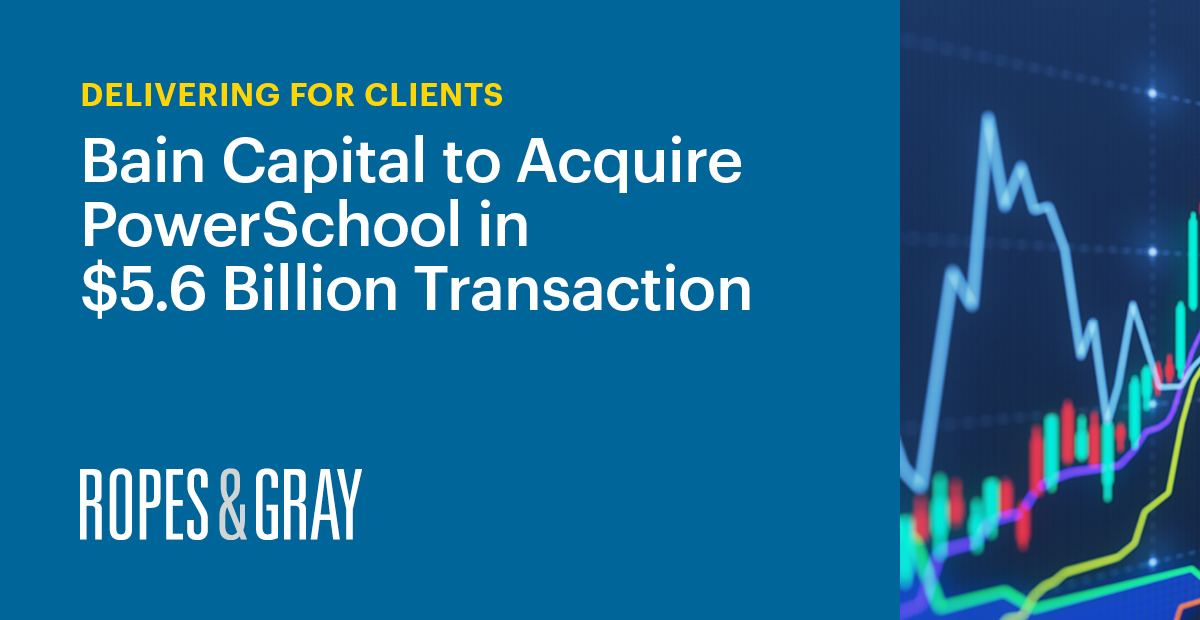 Bain Capital to Acquire PowerSchool in 5.6 Billion Transaction News