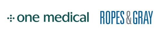One Medical_Ropes & Gray